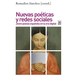 NUEVAS POETICAS Y REDES SOCIALES - Sánchez, Remedios