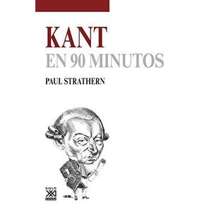 KANT EN 90 MINUTOS - Strathern, Paul