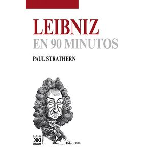 LEIBNIZ EN 90 MINUTOS - Strathern, Paul