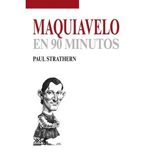 MAQUIAVELO EN 90 MINUTOS - Strathern, Paul