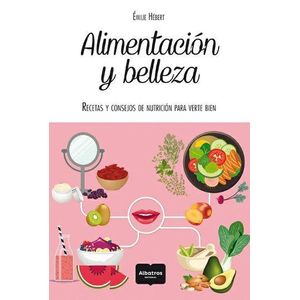 ALIMENTACION Y BELLEZA - Herbert, Emilie