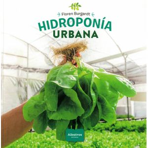 HIDROPONIA URBANA - Burgardt, Maria Florencia