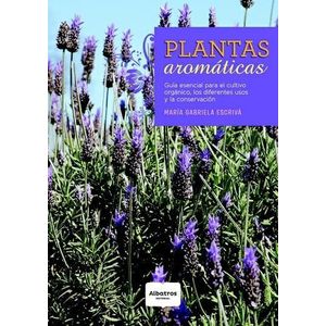 PLANTAS AROMATICAS - Escriva, Gabriela