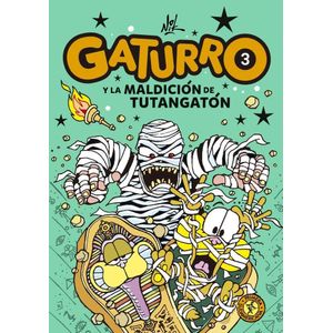 GATURRO 3 GATURRO Y LA MALDICION DE TUTANGATON - Nik