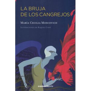 BRUJA DE LOS CANGREJOS, LA - Moscovich, Cecilia