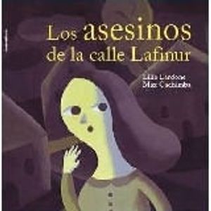 ASESINOS DE LA CALLE LAFINUR, LOS - Lardone, Lilia