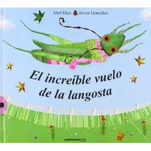 INCREIBLE VUELO DE LA LANGOSTA, EL - Diaz, Abel