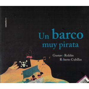 UN BARCO MUY PIRATA - Roldan, Gustavo