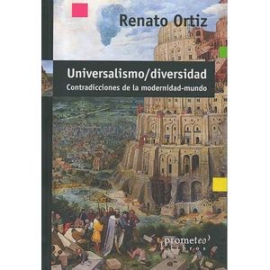 UNIVERSALISMO DIVERSIDAD - Ortiz, Renato