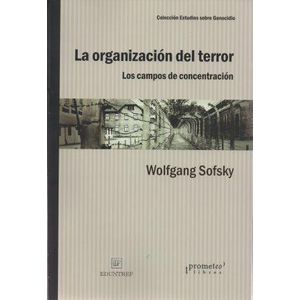 ORGANIZACION DEL TERROR, LA - Sofsky, Wolfgang