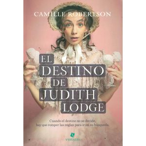 DESTINO DE JUDITH LODGE, EL - Robertson, Camille