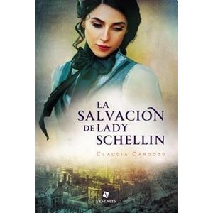 SALVACION DE LADY SCHELLIN, LA - Cardozo, Claudia