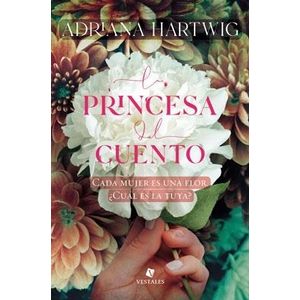 PRINCESA DEL CUENTO, LA - Hartwig, Adriana