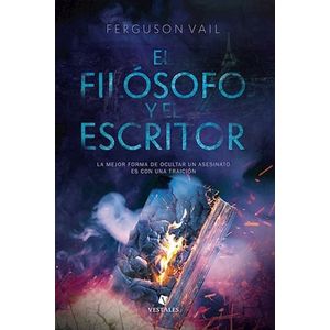FILOSOFO Y EL ESCRITOR, EL - Vail, Ferguson