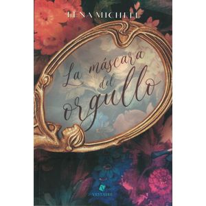 MASCARA DEL ORGULLO, LA - Michell, Lena