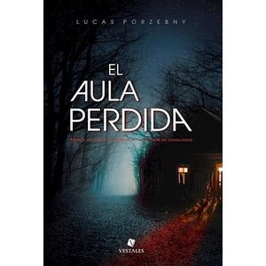 AULA PERDIDA, EL - Porzebny, Lucas