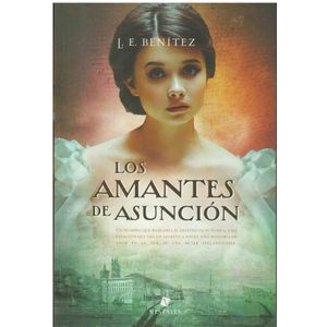 AMANTES DE ASUNCION, LOS - Benitez, Luis Ernesto