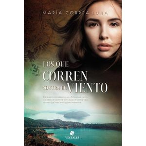 QUE CORREN CONTRA EL VIENTO, LOS - Correa Luna, Maria
