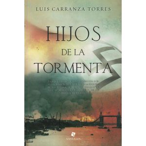 HIJOS DE LA TORMENTA - Carranza Torres, Luis Ramiro