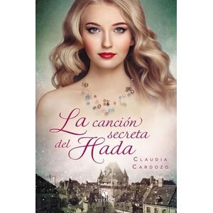 CANCION SECRETA DEL HADA, LA - Cardozo, Claudia