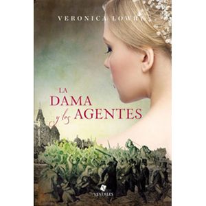 DAMA Y LOS AGENTES, LA - Lowry, Veronica