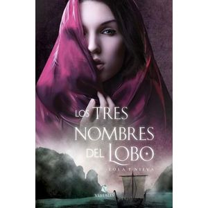 TRES NOMBRES DEL LOBO, LOS VOL 1 - Nieva, Lola P.