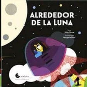 ALREDEDOR DE LA LUNA - Verne, Julio
