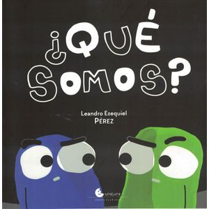 QUE SOMOS - Perez, Leandro Ezequiel