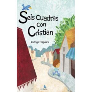 SEIS CUADRAS CON CRISTIAN - Folgueira, Rodrigo