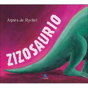 ZIZOSAURIO - Ryckel, Agnes de
