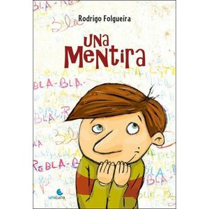 UNA MENTIRA - Folgueira, Rodrigo