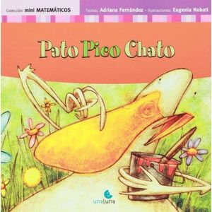 PATO PICO CHATO - Fernandez, Adriana