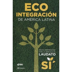 ECO INTREGRACION DE AMERICA LATINA - Beliz, Gustavo