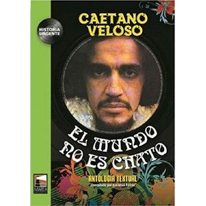 MUNDO NO ES CHATO, EL - Veloso, Caetano
