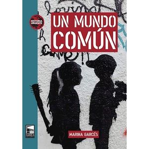 UN MUNDO COMUN - Garces, Marina