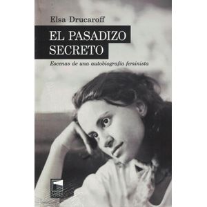 PASADIZO SECRETO, EL - Drucaroff, Elsa