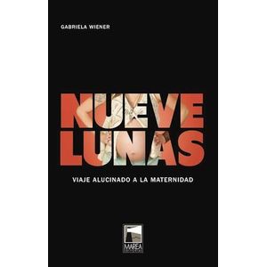 NUEVE LUNAS - Wiener, Gabriela