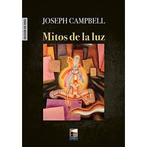 MITOS DE LA LUZ - Campbell, Joseph