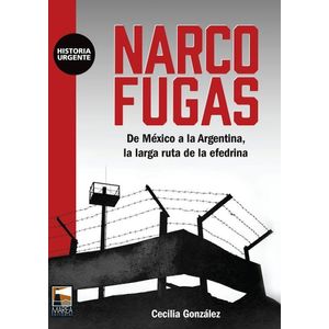 NARCOFUGAS - Gonzalez, Cecilia