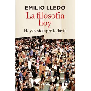 FILOSOFIA HOY, LA - Lledo, Emilio