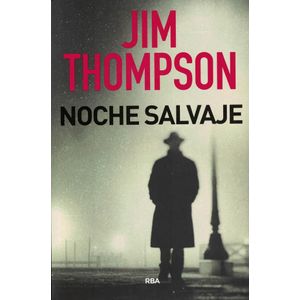NOCHE SALVAJE - Thompson, Jim