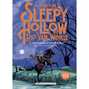 LEYENDA DE SLEEPY HOLLOW Y RIP VAN WINKLE, LA - Irving, Washington