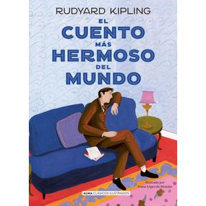 CUENTO MAS HERMOSO DEL MUNDO, EL - Kipling, Rudyard
