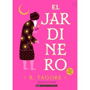 JARDINERO, EL - Tagore, R.