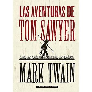 AVENTURAS DE TOM SAWYER, LAS - Twain, Mark
