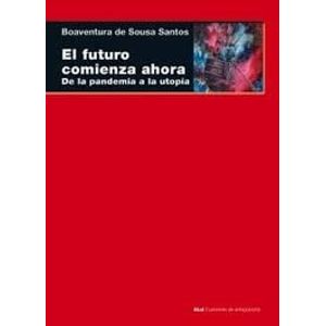 FUTURO COMIENZA AHORA, EL - Sousa Santos, Boaventura De