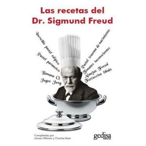 RECETAS DEL DR. SIGMUND FREUD, LAS - HILLMAN, JAMES