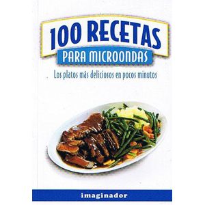 100 RECETAS PARA MICROONDAS - Falcioni, Sonia M.