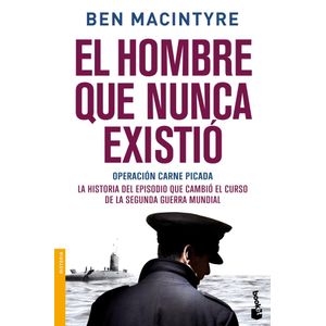 HOMBRE QUE NUNCA EXISTIO, EL - Macintyre, Ben