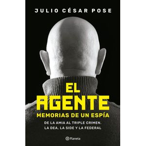 AGENTE, EL - Pose, Julio Cesar